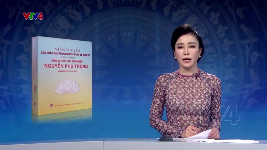 Niềm tin của nhân dân dành cho Tổng Bí thư Nguyễn Phú Trọng