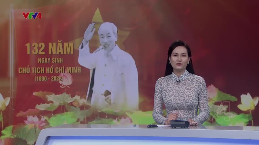 Kỷ niệm 132 năm ngày sinh Chủ tịch Hồ Chí Minh