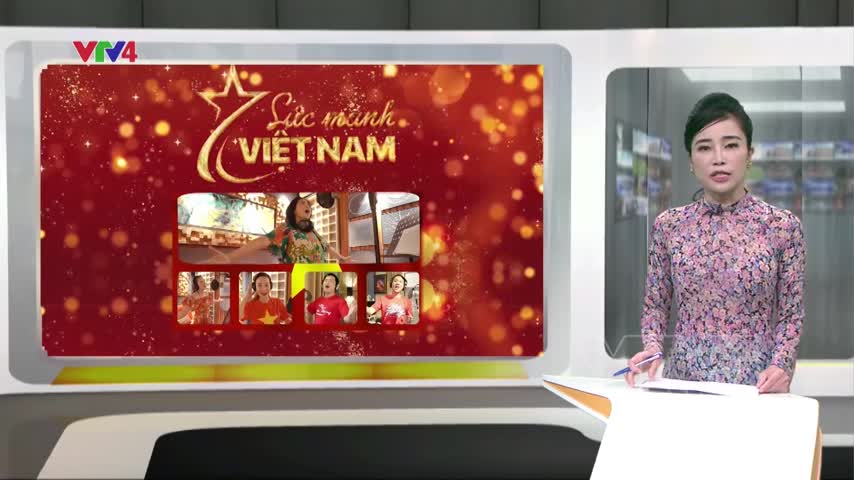 MV Sức mạnh Việt Nam​