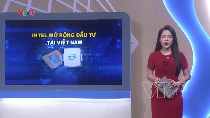 Intel mở rộng đầu tư tại Việt Nam