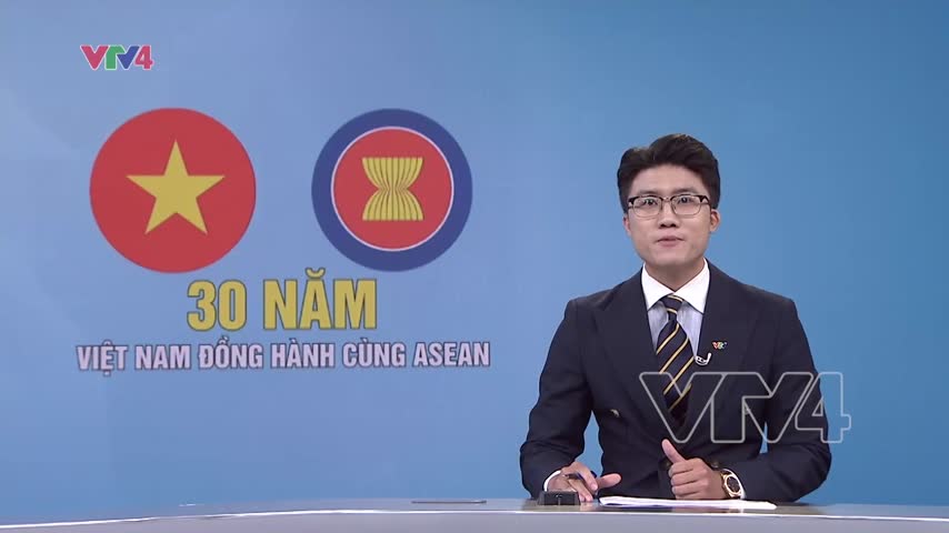 Hành trình 30 năm Việt Nam đồng hành cùng ASEAN