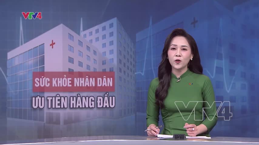 Chắm sóc sức khỏe nhân dân là ưu tiên hàng đầu