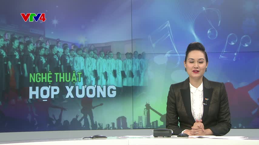 Đưa nghệ thuật hợp xướng đến gần với giới trẻ