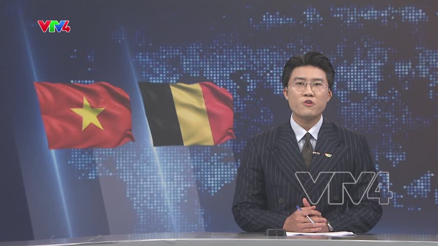 Tạo đột phá mới cho quan hệ Việt Nam - Bỉ