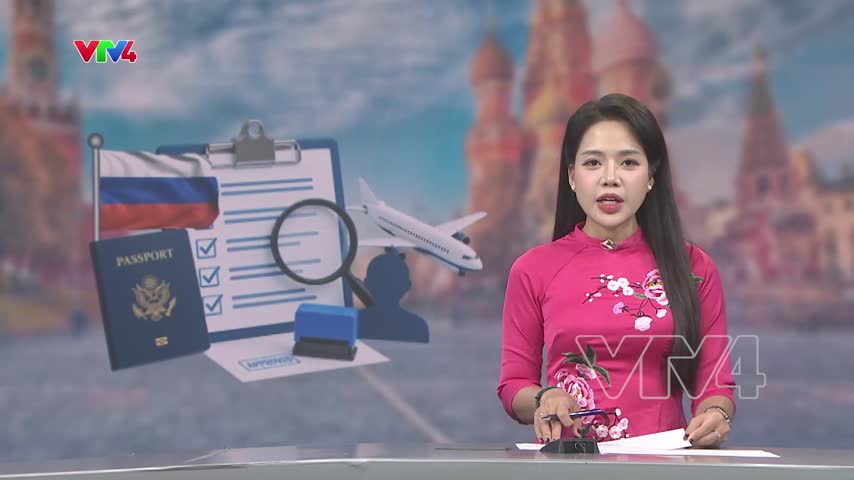 Miễn thị thực thúc đẩy hợp tác Việt Nam - Liên bang Nga