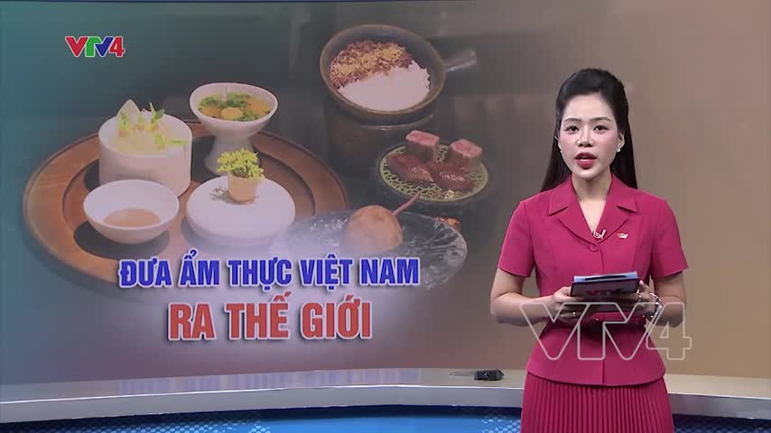 Nguyên liệu tinh tế giúp ẩm thực Việt ra thế giới