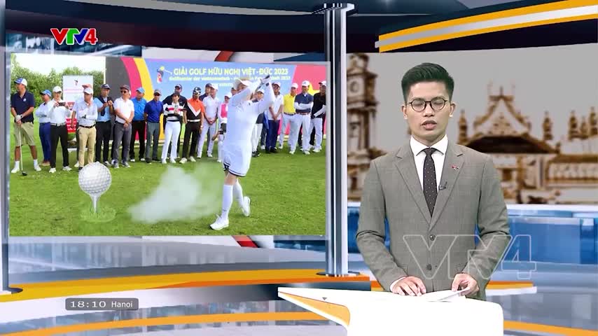 Giải Golf Hữu nghị Việt - Đức: Nơi kết nối và tăng cường tình đoàn kết