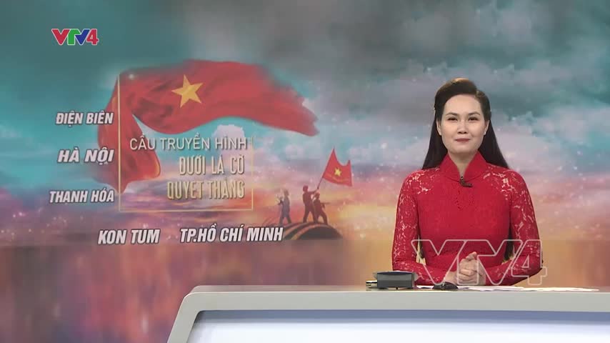 Cầu truyền hình đặc biệt kỷ niệm 70 năm chiến thắng Điện Biên Phủ