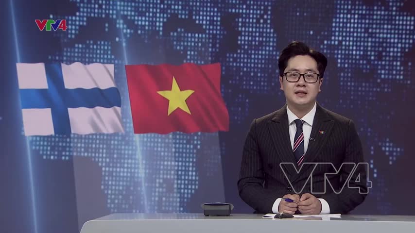 Tăng cường hợp tác Việt Nam - Phần Lan
