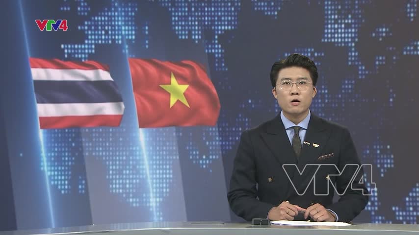Việt Nam - Thái Lan hướng tới kim ngạch thương mại song phương 50 tỷ USD