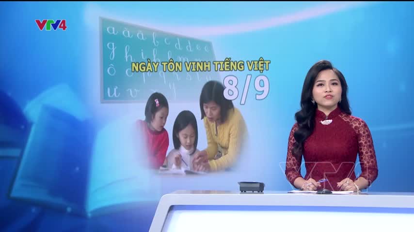 Phát động ngày tôn vinh tiếng việt trong cộng đồng Người Việt Nam ở nước ngoài