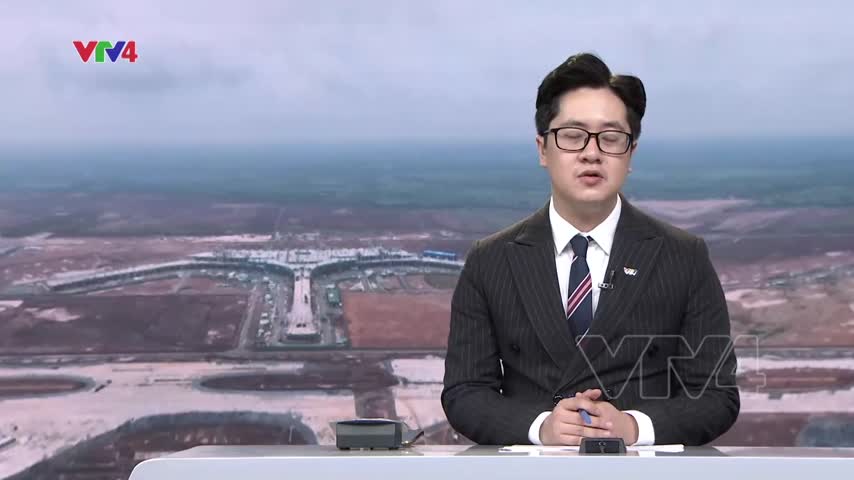 Nỗ lực rút ngắn tiến độ thi công sân bay Long Thành