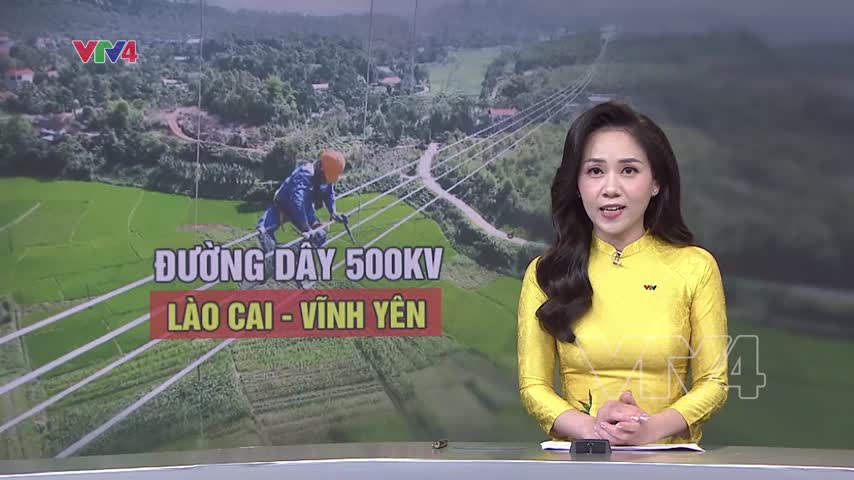 Phấn đấu hoàn thành đường dây 500kV Lào Cai - Vĩnh Yên vào 19/8/2025