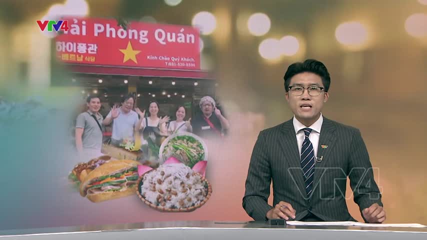 Món ăn dân dã Việt được ưa chuộng tại Hàn Quốc
