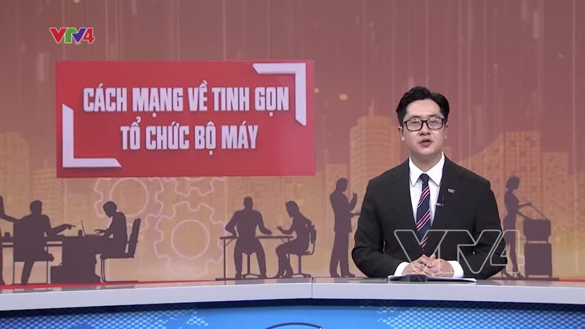 Sắp xếp, tinh gọn bộ máy càn chống 