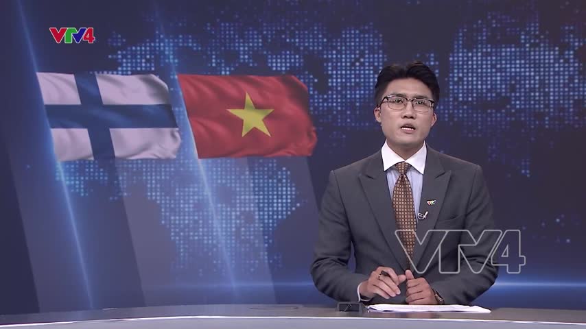 Khai thác tối đa tiềm năng hợp tác Việt Nam - Phần Lan