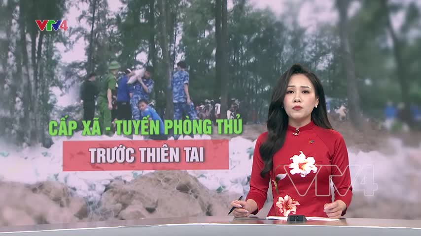 Cấp xã - tuyến phòng thủ vững chắc trước thiên tai