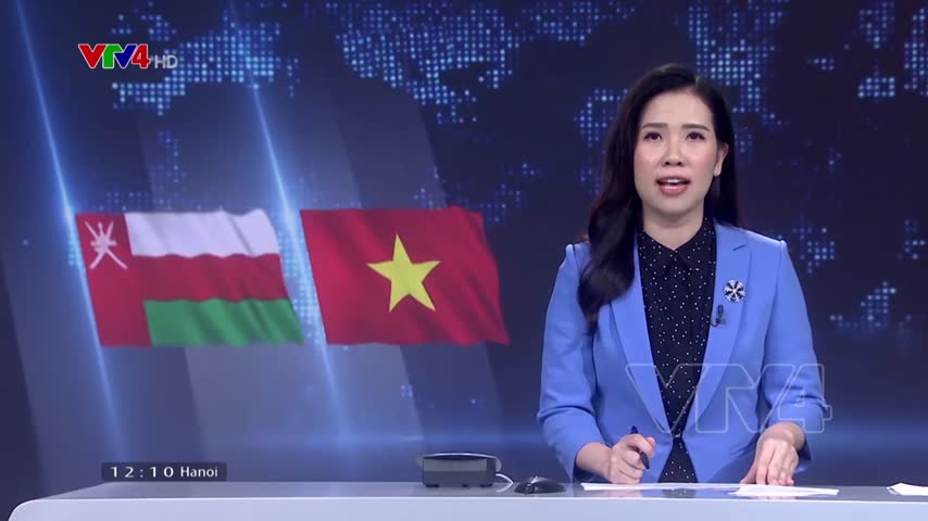 30 năm hợp tác và phát triển Việt Nam – Oman