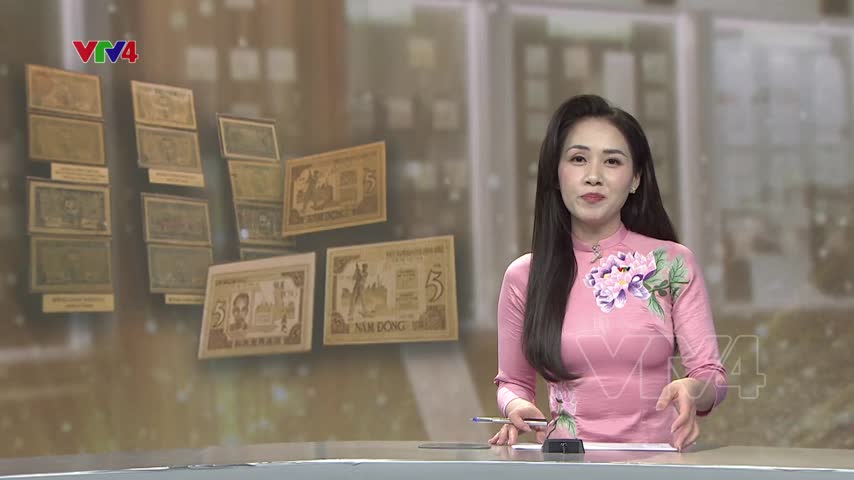 Hành trình lịch sử của đồng tiền Việt Nam