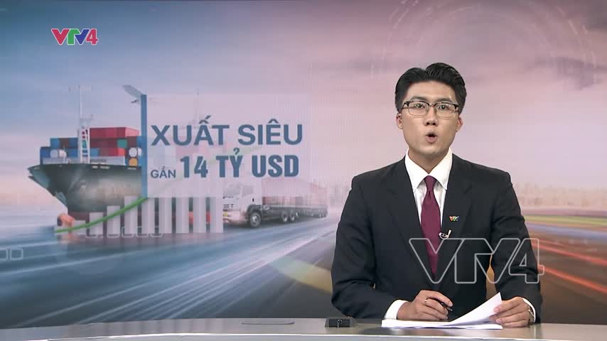 Xuất siêu gần 14 tỷ USD trong 8 tháng