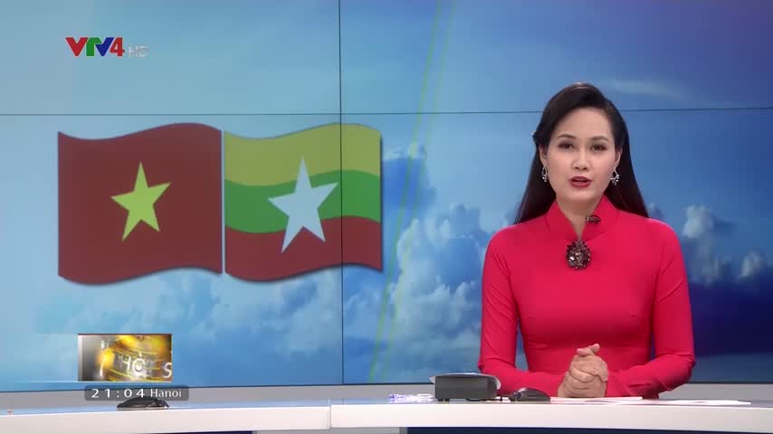 Dấu mốc mới trong quan hệ Việt Nam - Myanmar