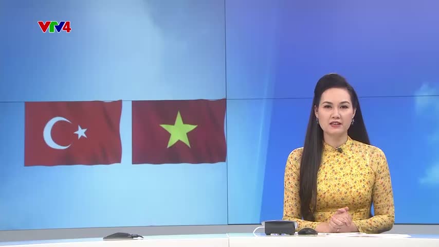 Thúc đẩy hợp tác Quốc hội Việt Nam – Thổ Nhĩ Kỳ