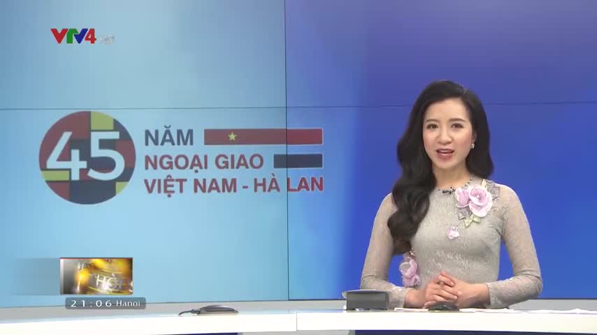 Hà Lan – Đối tác đầu tư thương mại hàng đầu Châu Âu của Việt Nam