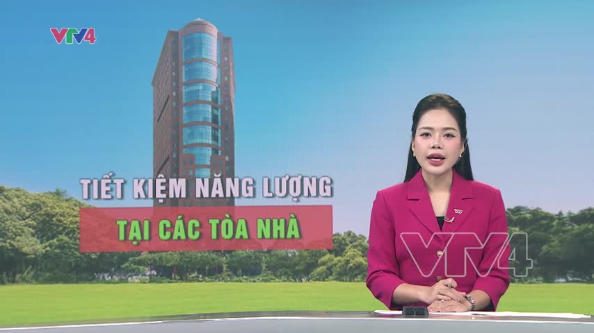 Giải bài toán tiết kiệm năng lượng tại các công trình lâu năm