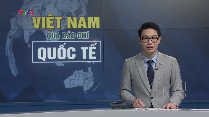 Tiêu điểm: Việt Nam qua báo chí quốc tế