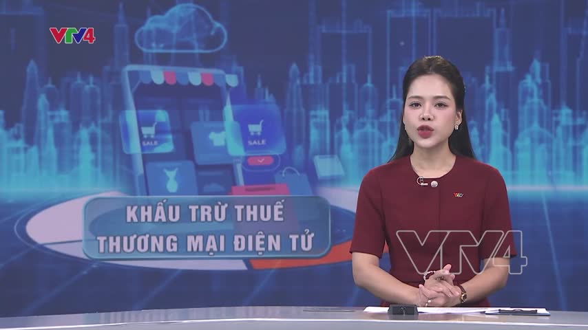 Tăng hiệu quả khấu trừ thuế thương mại điện tử