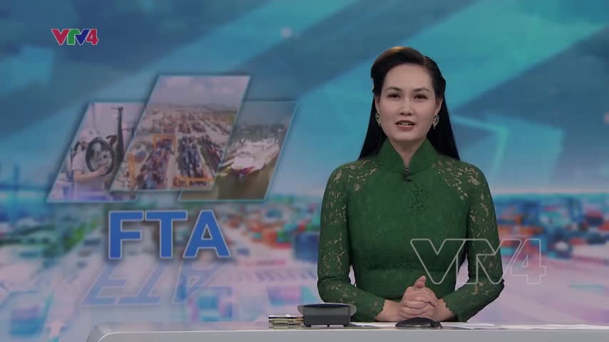 Nâng cao hiệu quả từ các hiệp định FTA