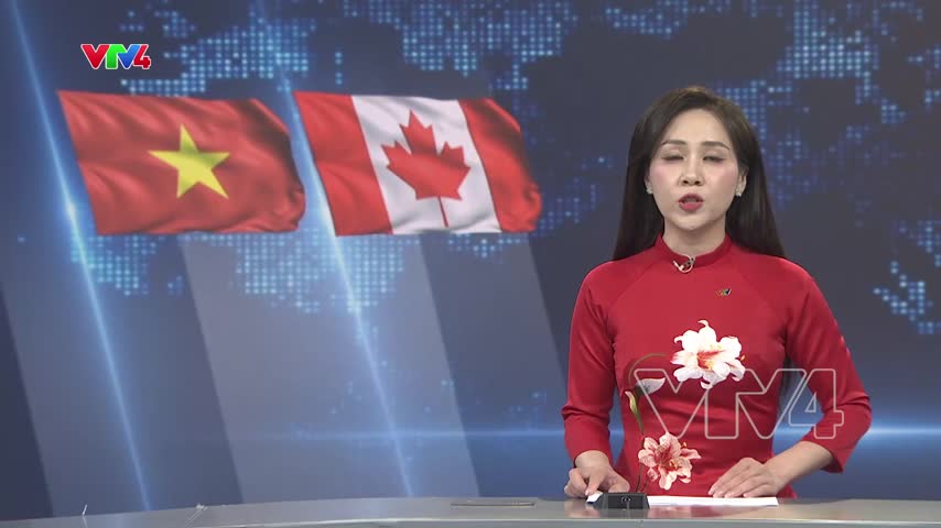 Để quan hệ Việt Nam - Canada tiến xa và vững chắc