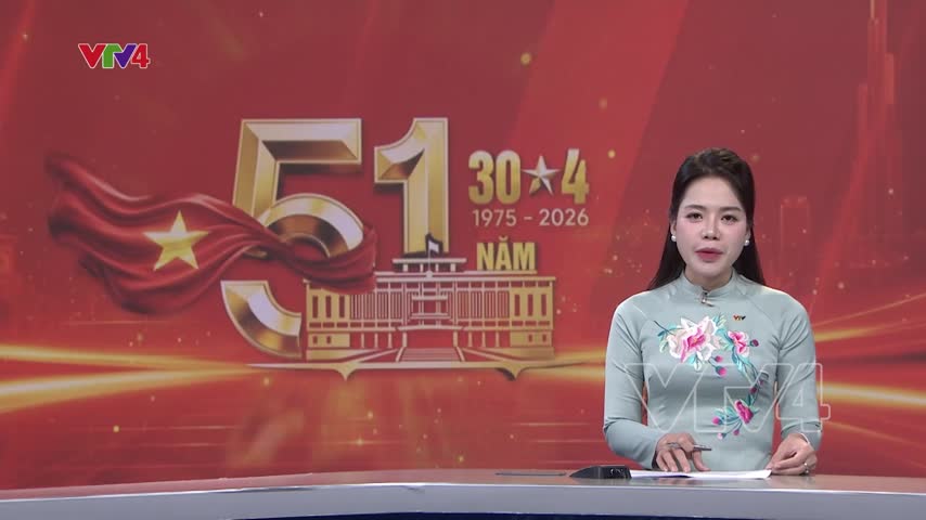 Chiến thắng 30/4/1975 - Trang sử mới về hội nhập và phát triển