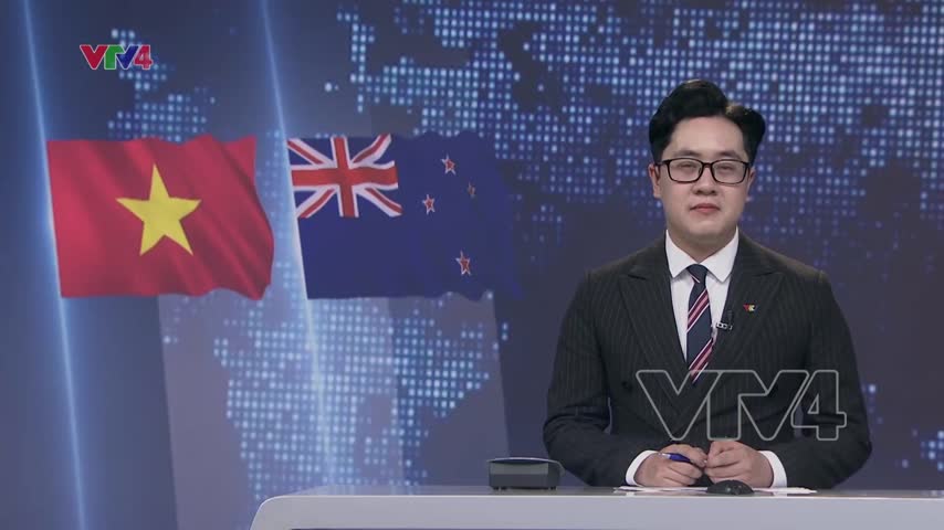 Phát triển quan hệ Việt Nam - New Zealand ngày càng sâu rộng, hiệu quả