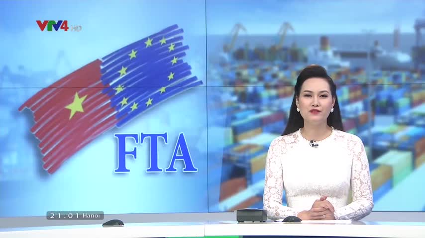 EVFTA mở ra nhiều cơ hội lớn cho kinh tế Việt Nam