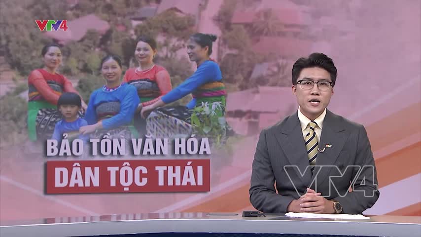 Nỗ lưc bảo tồn văn hóa dân tộc Thái