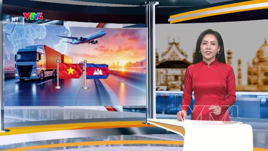 Thúc đẩy kết nối giao thương Việt Nam - Campuchia