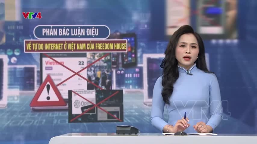Phản bác luận điệu về tự do Internet ở Việt Nam của Freedom House 
