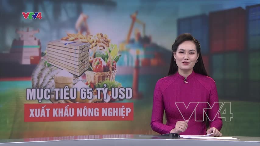Kiên định mục tiêu 65 tỷ USD xuất khẩu nông lâm thủy sản
