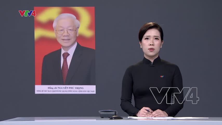 Tổng Bí thư Nguyễn Phú Trọng trong lòng nhân dân và bạn bè quốc tế
