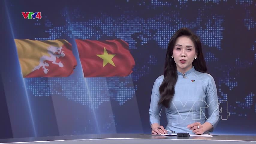 Đưa quan hệ hợp tác nhiều mặt Việt Nam – Bhutan đi vào chiều sâu