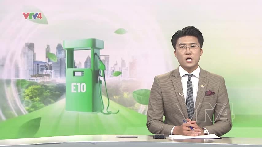 Xăng E10: Kiểm soát chất lượng, giải tỏa băn khoăn